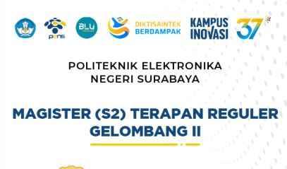 JALUR REGULER Informasi Penerimaan Mahasiswa Baru Magister Terapan PENS Semester Gasal 2025,2026 Gelombang 2